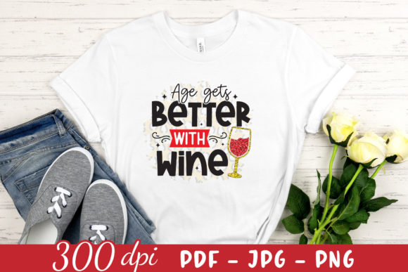 Age Gets Better with Wine, Birthday PNG