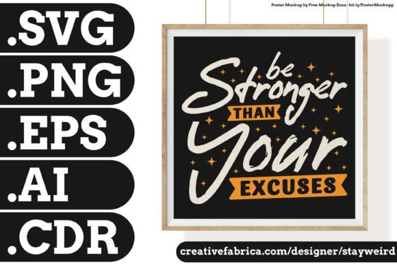 BE STRONGER.. QUOTE SVG PNG EPS AI CDR