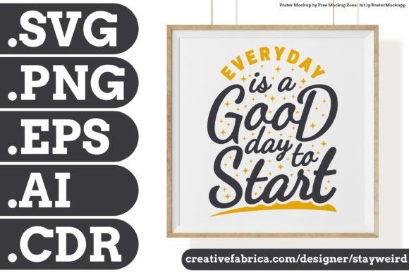 EVERYDAY is... QUOTE SVG PNG EPS AI CDR