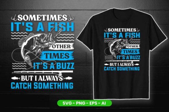 Funny Fishing Lover Quote T-Shirt Design