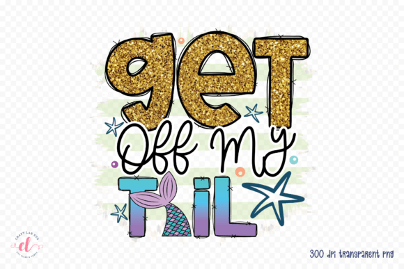 Get off My Tail PNG Mermaid PNG