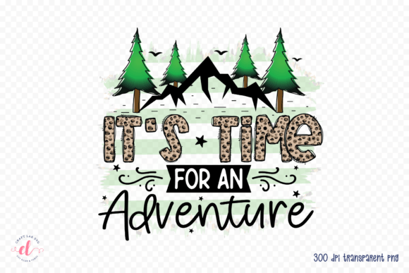 It's Time for an Adventure, Camping PNG