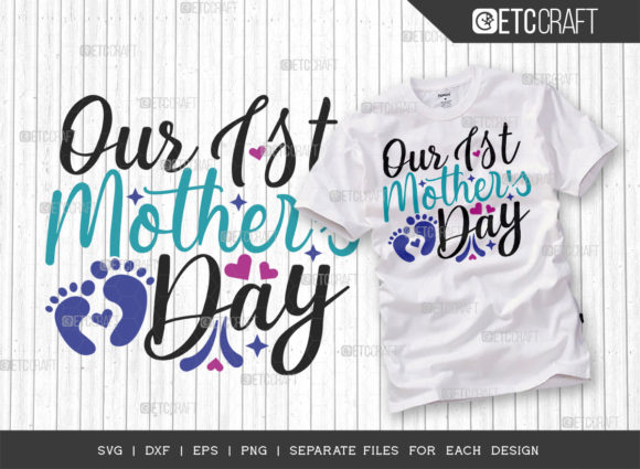 Our First Mother’s Day SVG Cut File
