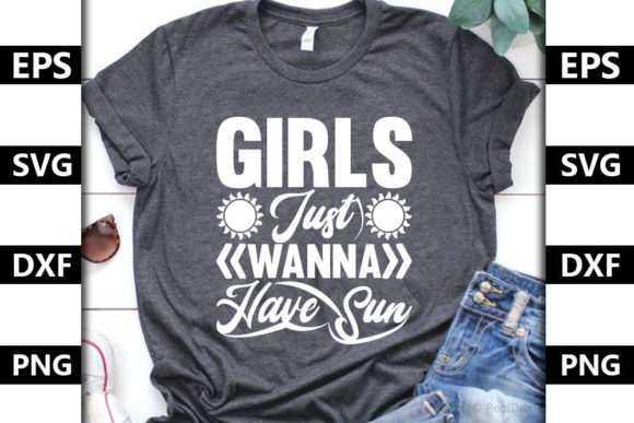 Summer Quote SVG Design, Girls Just Wanna Have Sun